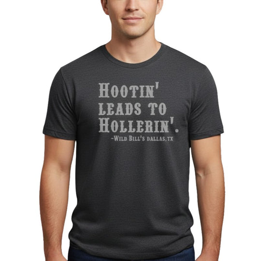 Wild Bills Western Store Hootin & Hollerin Tee